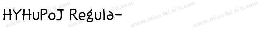 HYHuPoJ Regula字体转换